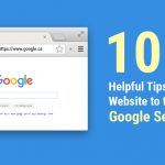 10 Helpful Tips to Get Your Website to the Top of Google Search